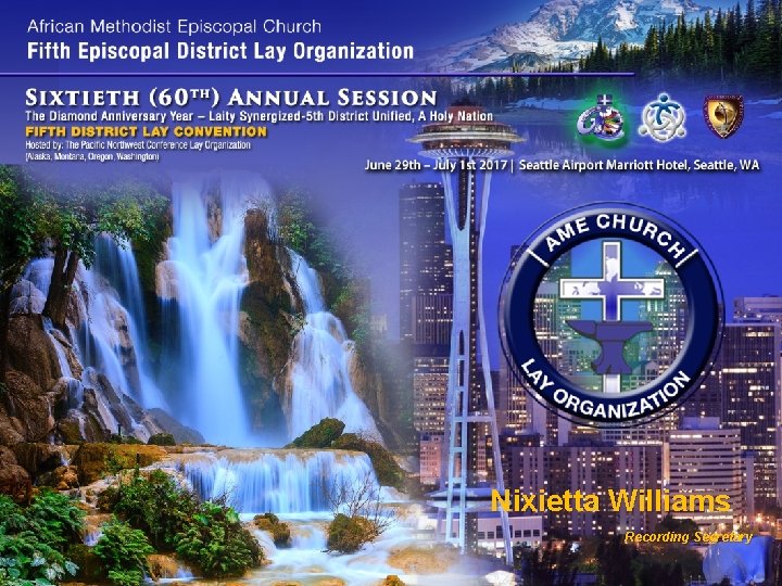 Nixietta Williams Recording Secretary 