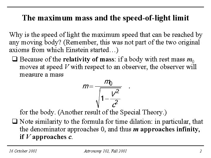The maximum mass and the speed-of-light limit Why is the speed of light the