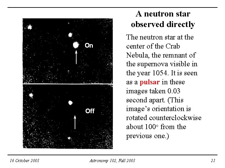 A neutron star observed directly On Off 16 October 2001 The neutron star at