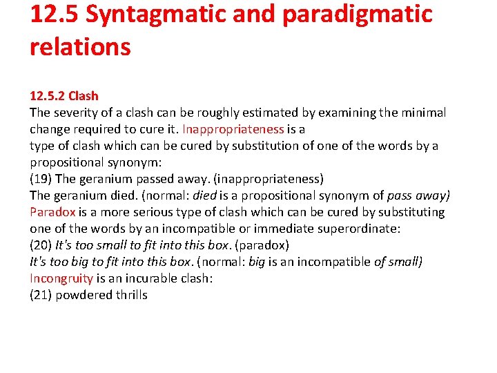 12. 5 Syntagmatic and paradigmatic relations 12. 5. 2 Clash The severity of a