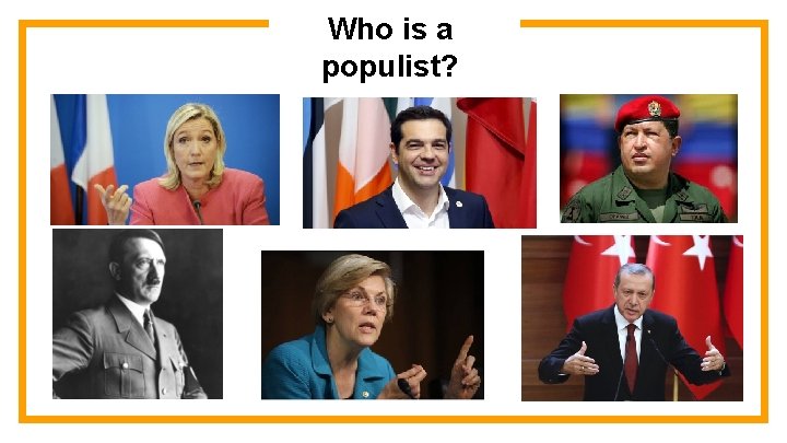 Who is a populist? 