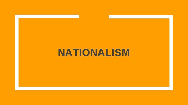 NATIONALISM 