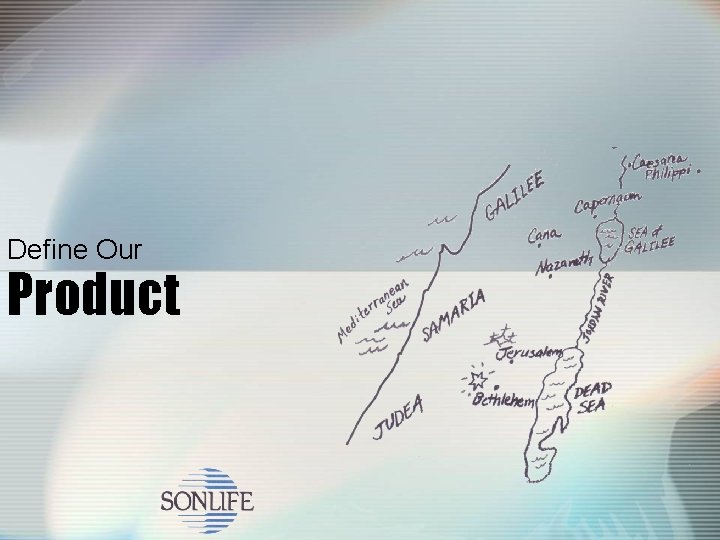 Define Our Product 