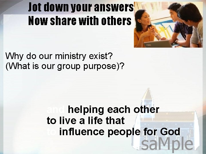 Jot down your answers in 60 secs. Now share with others Why do our