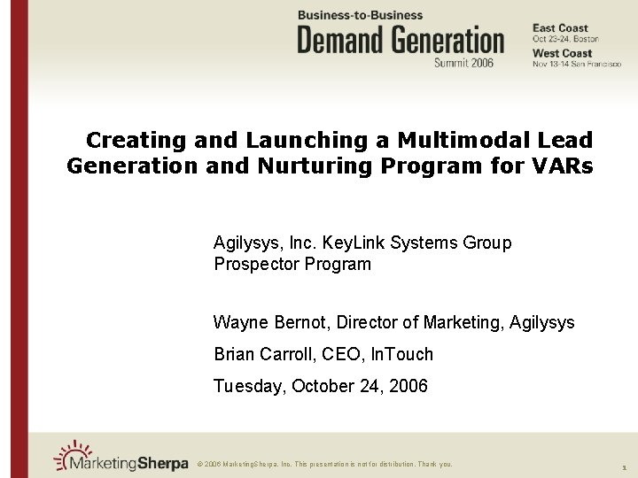 Creating and Launching a Multimodal Lead Generation and Nurturing Program for VARs Agilysys, Inc.