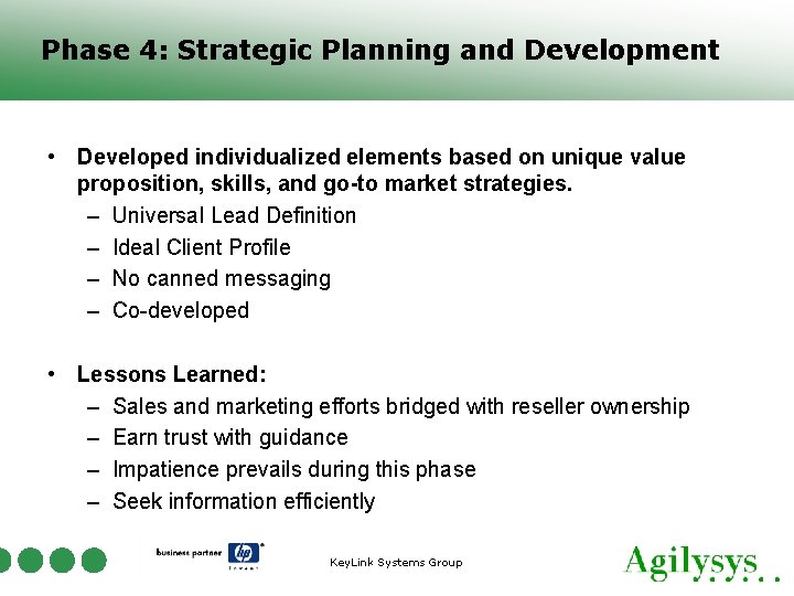 Phase 4: Strategic Planning and Development • Developed individualized elements based on unique value