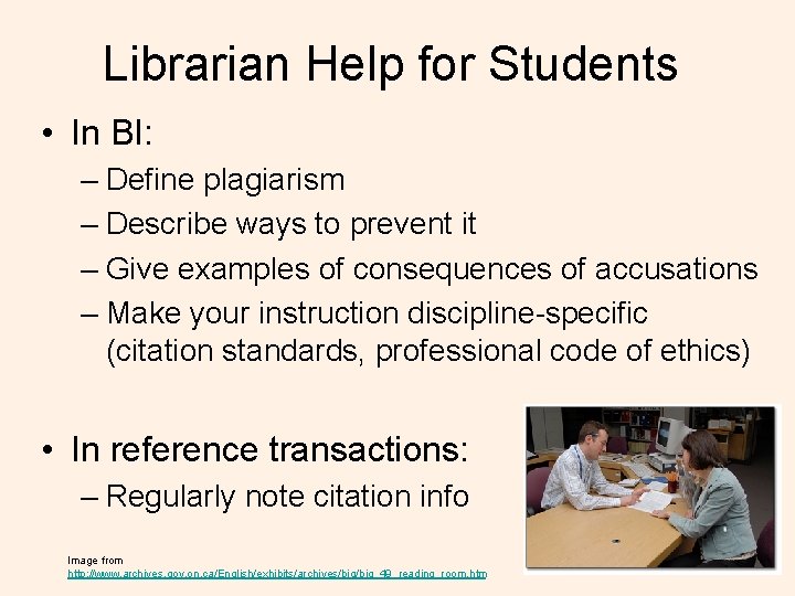 Librarian Help for Students • In BI: – Define plagiarism – Describe ways to Librarian Help for Students • In BI: – Define plagiarism – Describe ways to