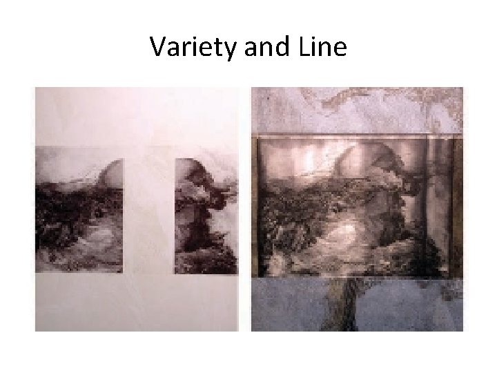 Variety and Line 