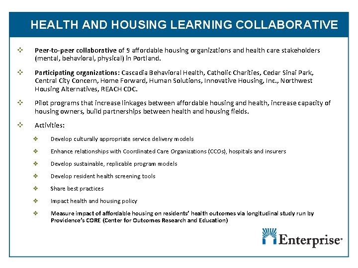 HEALTH AND HOUSING LEARNING COLLABORATIVE v Peer-to-peer collaborative of 9 affordable housing organizations and