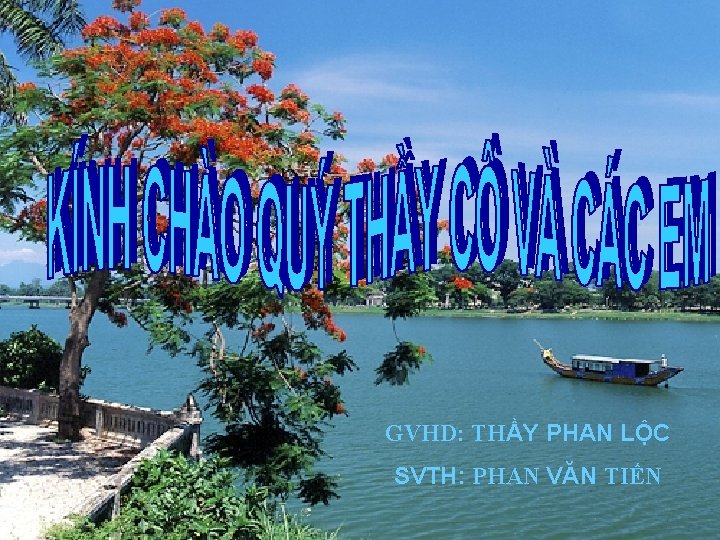 GVHD: THẦY PHAN LỘC SVTH: PHAN VĂN TIẾN 