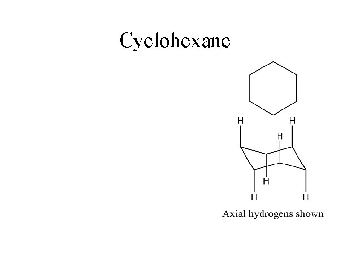 Cyclohexane 