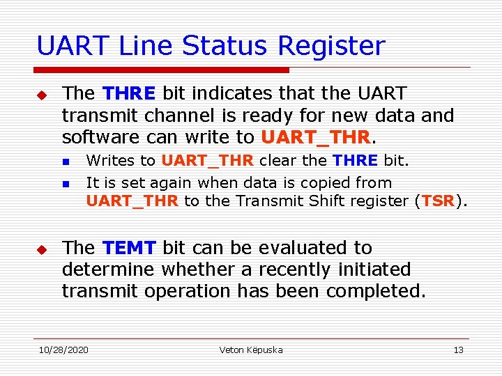 Microcomputer Systems 2 Universal Asynchronous Receiver Transmitter UART