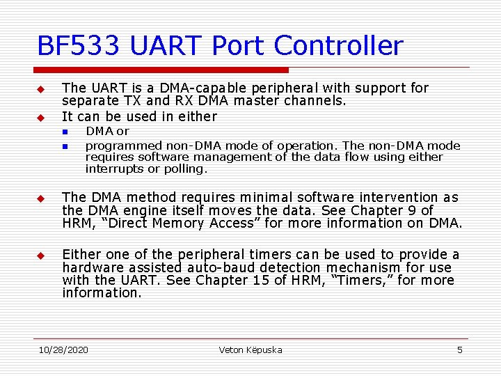 Microcomputer Systems 2 Universal Asynchronous Receiver Transmitter UART
