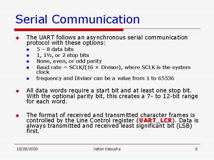 Microcomputer Systems 2 Universal Asynchronous Receiver Transmitter UART