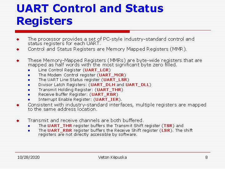 Microcomputer Systems 2 Universal Asynchronous Receiver Transmitter UART