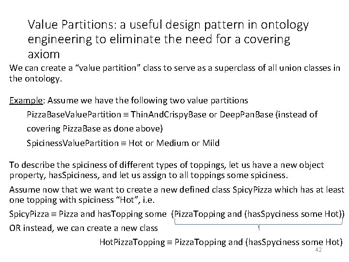 Value Partitions: a useful design pattern in ontology engineering to eliminate the need for