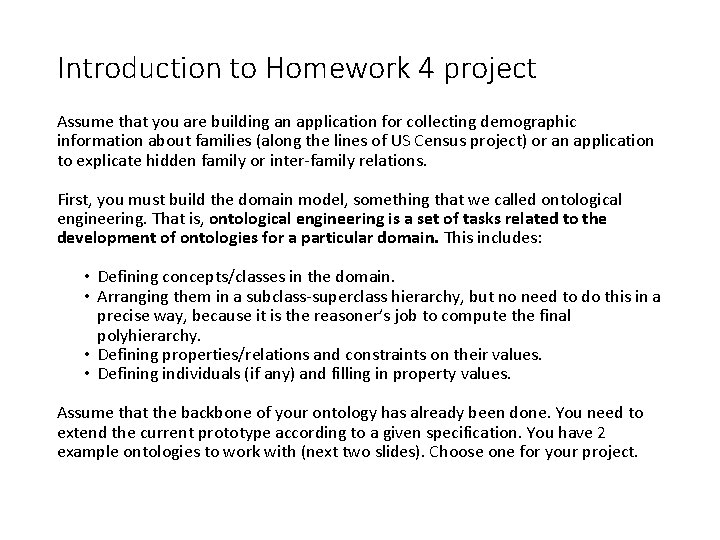 Introduction to Homework 4 project Assume that you are building an application for collecting