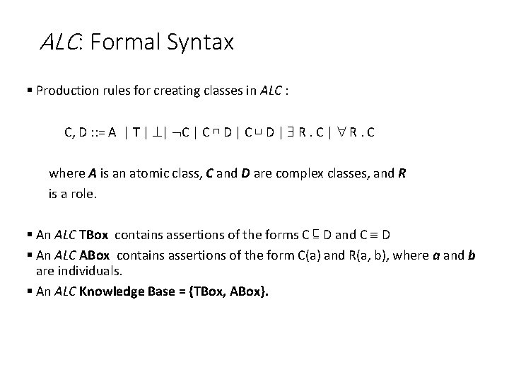 ALC: Formal Syntax § Production rules for creating classes in ALC : C, D