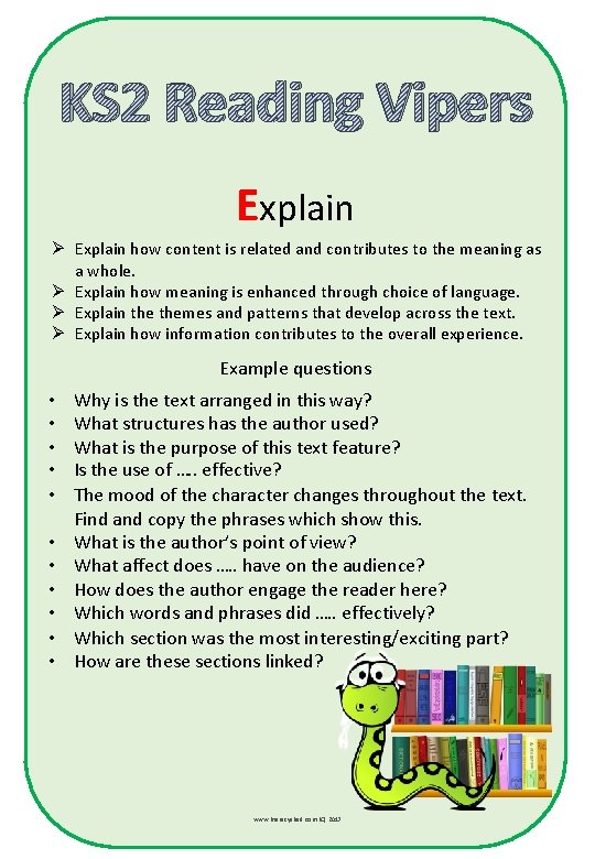 KS 2 Reading Vipers Explain Ø Explain how content is related and contributes to