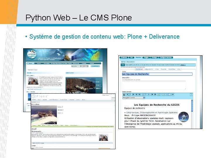 Python Web – Le CMS Plone • Système de gestion de contenu web: Plone