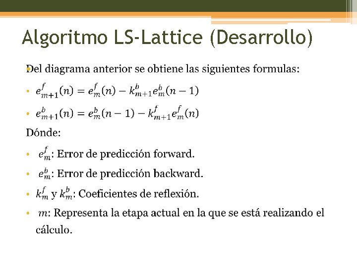 Algoritmo LS-Lattice (Desarrollo) • 