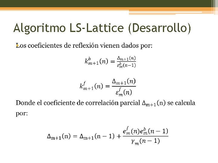 Algoritmo LS-Lattice (Desarrollo) • 