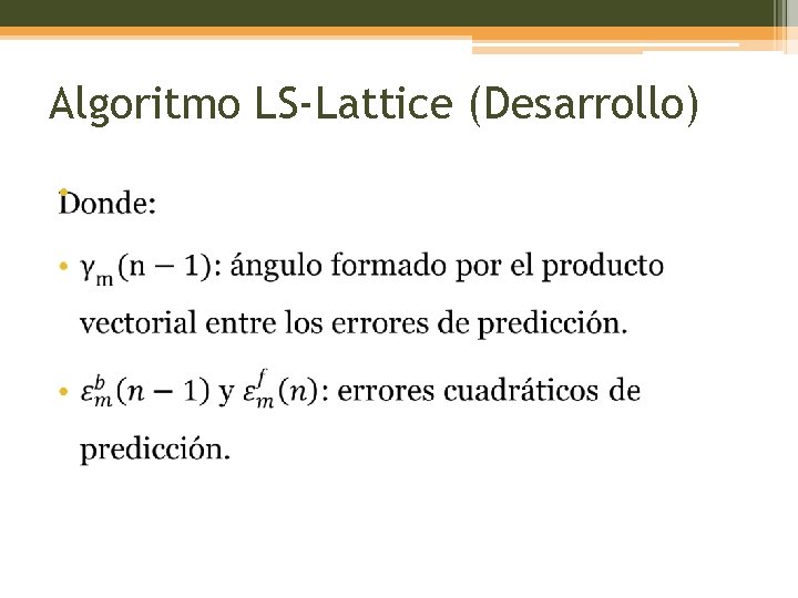 Algoritmo LS-Lattice (Desarrollo) • 