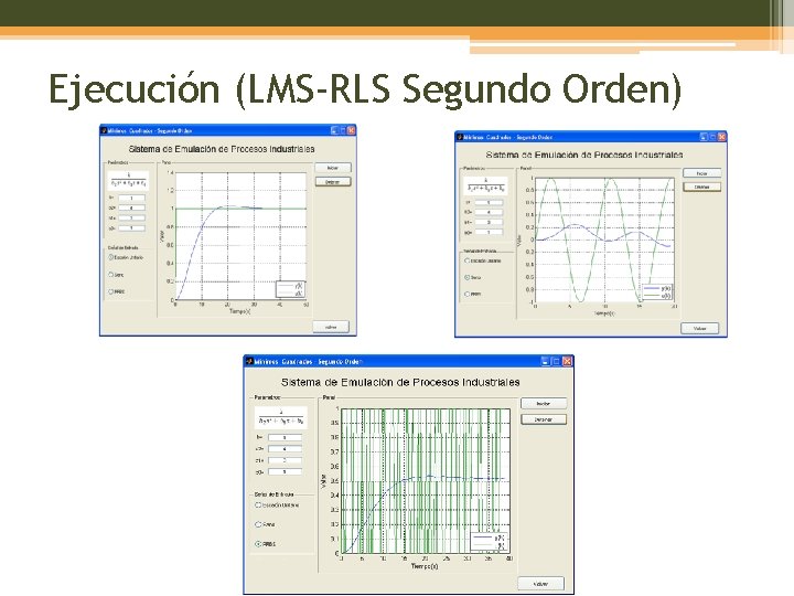 Ejecución (LMS-RLS Segundo Orden) 