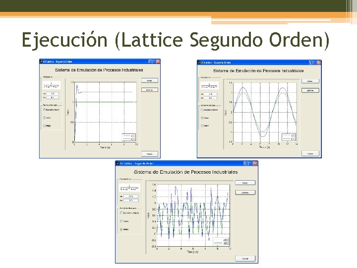 Ejecución (Lattice Segundo Orden) 
