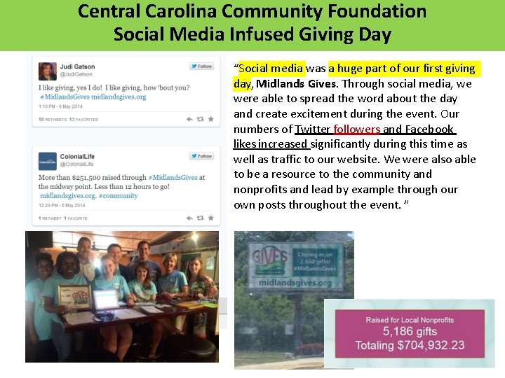 Central Carolina Community Foundation Social Media Infused Giving Day “Social media was a huge