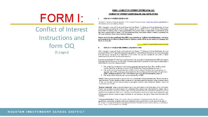 FORM I: Conflict of Interest Instructions and form CIQ (3 pages) FORM I: Conflict of Interest Instructions and form CIQ (3 pages)