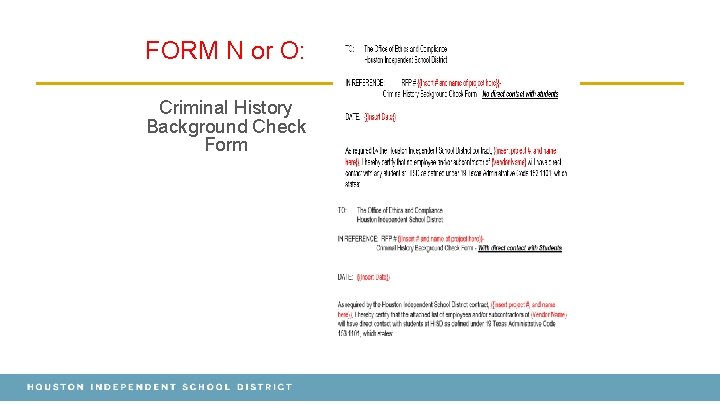 FORM N or O: Criminal History Background Check Form 