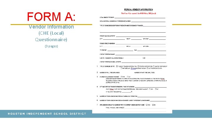 FORM A: Vendor Information (CHE (Local) Questionnaire) (3 pages) 