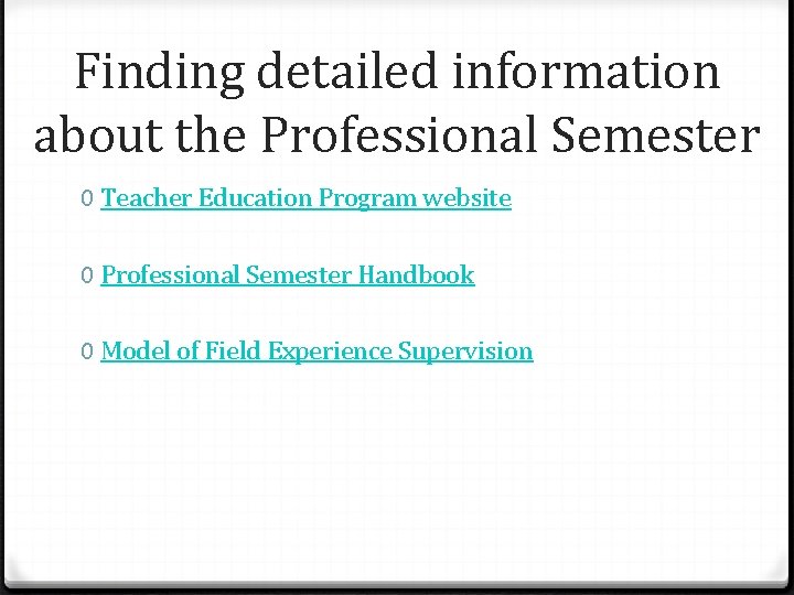 Finding detailed information about the Professional Semester 0 Teacher Education Program website 0 Professional