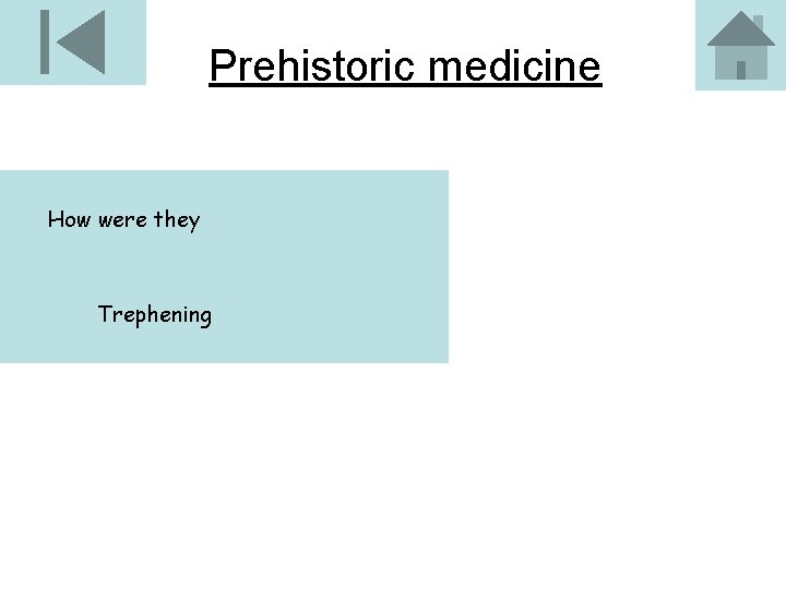 Prehistoric medicine How were they Trephening 