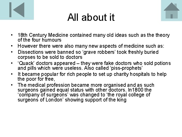 All about it • 18 th Century Medicine contained many old ideas such as