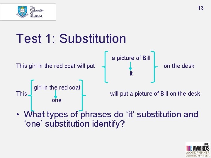 13 Test 1: Substitution a picture of Bill This girl in the red coat