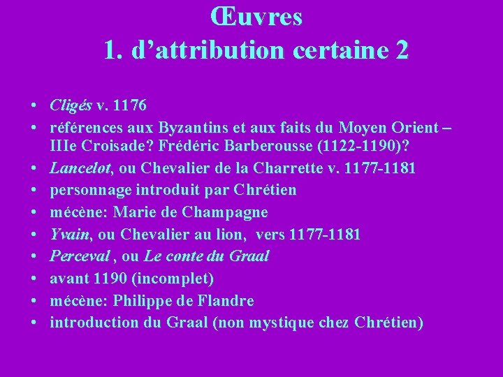 Œuvres 1. d’attribution certaine 2 • Cligés v. 1176 • références aux Byzantins et