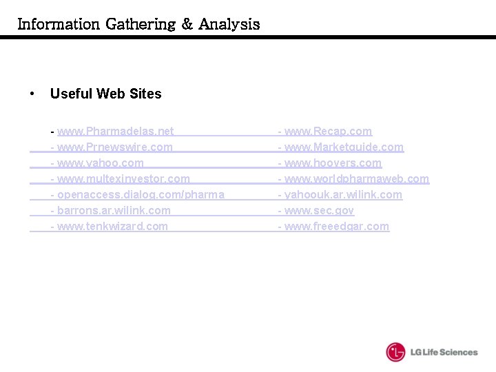 Information Gathering & Analysis • Useful Web Sites - www. Pharmadelas. net - www. Information Gathering & Analysis • Useful Web Sites - www. Pharmadelas. net - www.
