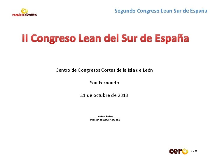 Segundo Congreso Lean Sur de España II Congreso Lean del Sur de España Centro