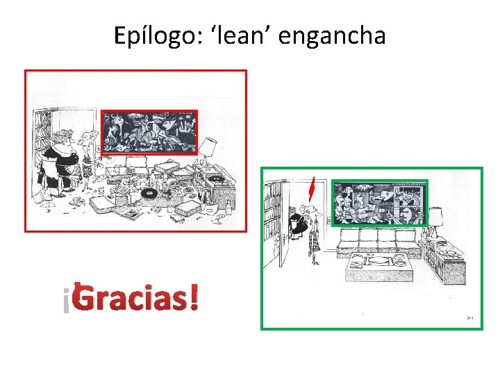 Epílogo: ‘lean’ engancha ¡Gracias! 