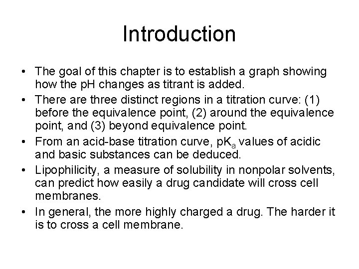 Introduction • The goal of this chapter is to establish a graph showing how