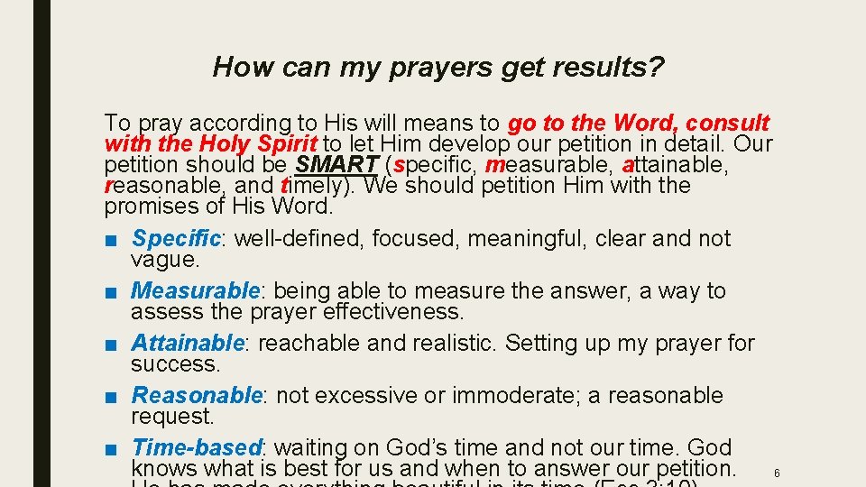 How can my prayers get results? To pray according to His will means to