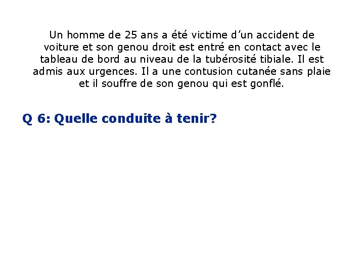 Un homme de 25 ans a été victime d’un accident de voiture et son