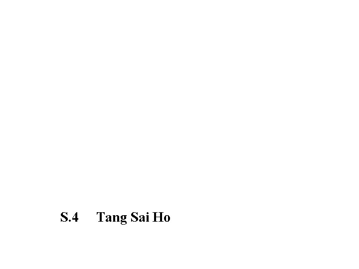 S. 4 Tang Sai Ho 