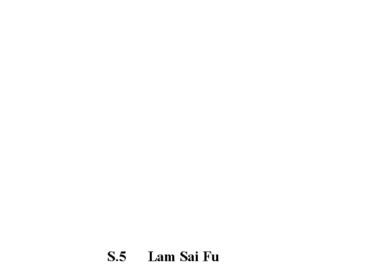 S. 5 Lam Sai Fu 
