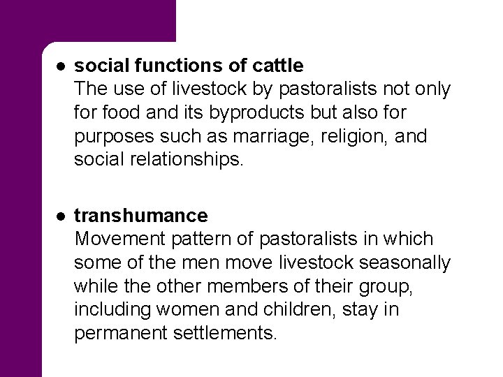 l social functions of cattle The use of livestock by pastoralists not only for