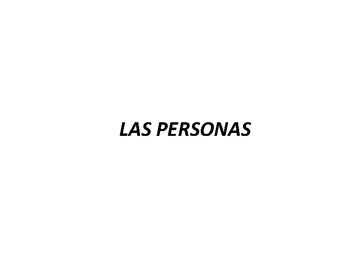 LAS PERSONAS 