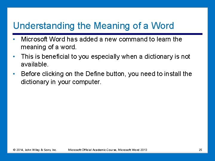 Understanding the Meaning of a Word • Microsoft Word has added a new command