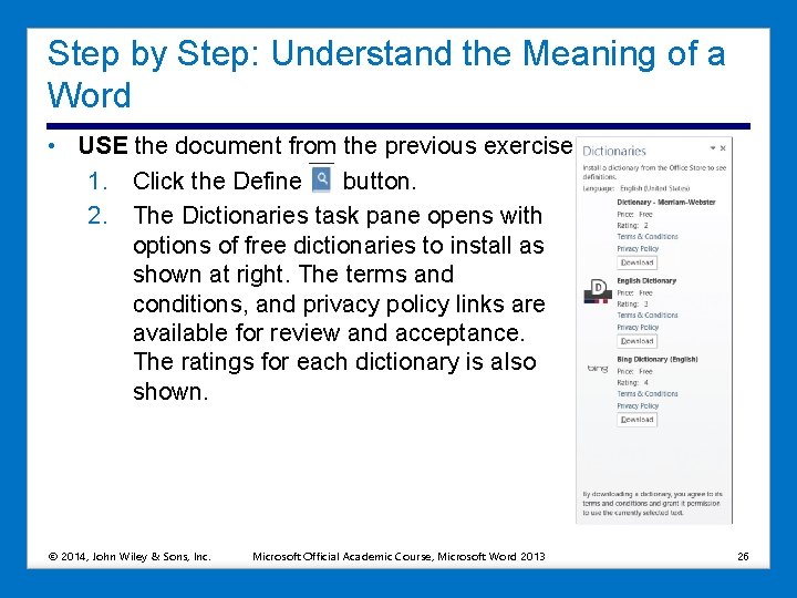 Step by Step: Understand the Meaning of a Word • USE the document from